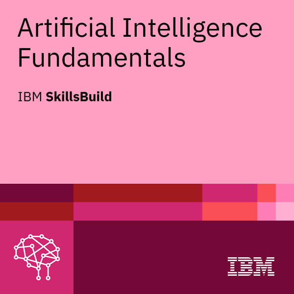 IBM SkillsBuild Artificial Intelligence Fundamentals badge